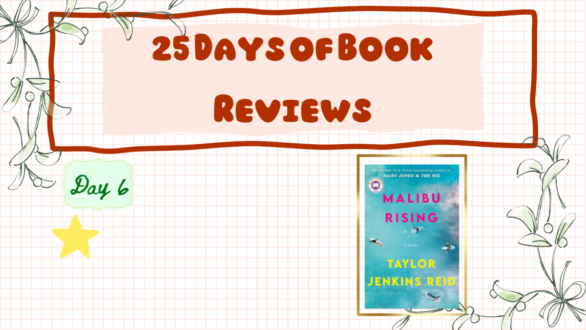 Day 6 out of 25: Malibu Rising by Taylor Jenkins Reid