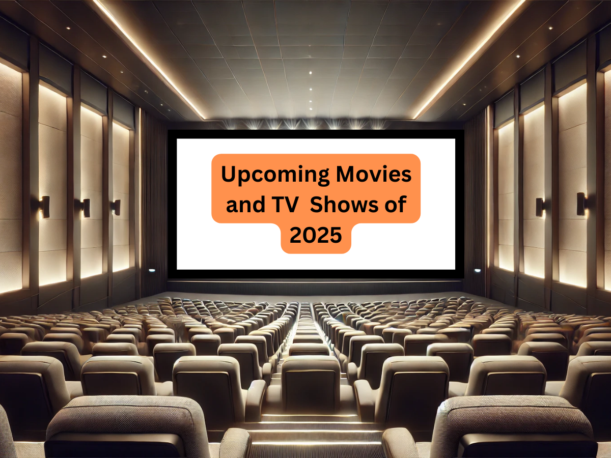 A Fresh New Start: Upcoming movies and TV Shows of 2025