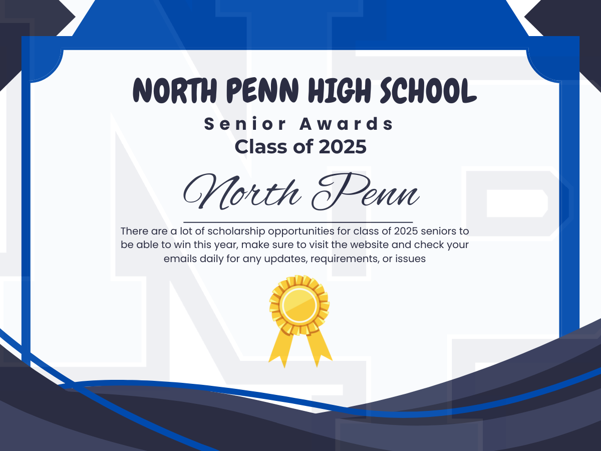 Get excited, North Penn's Senior Awards are open to apply!